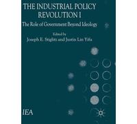 La révolution de la politique industrielle I