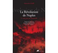 La revolution de naples Les dix jours de Masaniello - Alessandro Giraffi - Anacharsis - broché - Etude