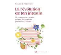 La révolution de ton intestin