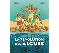 La révolution des algues - Etienne Lécroart - Futuropolis - cartonné - Bande dessinée