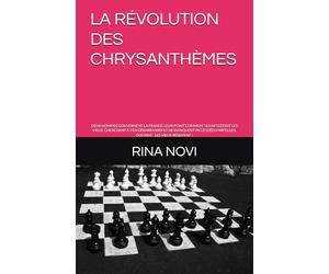 LA RÉVOLUTION DES CHRYSANTHÈMES: DEUX HOMMES GOUVERNENT LA FRANCE. LEUR POINT COMMUN ? ILS DÉTESTENT LES VIEUX, CHERCHENT À S'EN DÉBARRASSER ET NE ... FARFELUES. OUI MAIS... LES VIEUX RÉSISTENT !