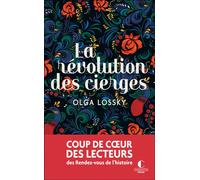 La révolution des cierges - Olga Lossky - Charleston - Poche - Roman