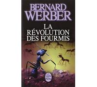 La révolution des fourmis de Werber, Bernard (1998) Poche
