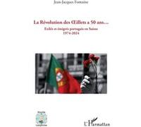 La Révolution des Œillets a 50 ans…: Exilés et émigrés portugais en Suisse 1974-2024