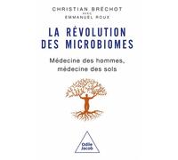 La révolution des microbiomes - Christian Bréchot - Odile Jacob - broché - Essai