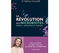 La Révolution des microbiotes: Buccal, intestinal, et vaginal