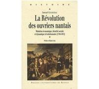 La Révolution des ouvriers nantais Pur (Auteur)