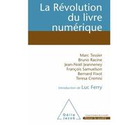 La Révolution du livre numérique - Marc Tessier - Odile Jacob - broché - Essai