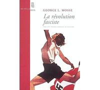 La révolution fasciste vers une théorie générale du fascisme