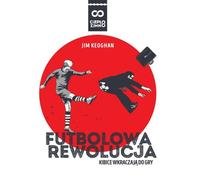 La révolution footballistique de Jim Keoghan (Buch auf Polnisch)