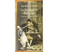 La Révolution fracassée: La Justice du baron de Batz