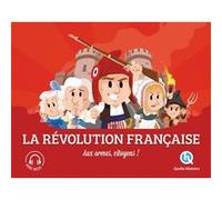 Clémentine V. Baron – La Révolution française: Aux armes citoyens ! – 2nde Ed – Broché