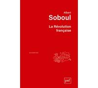 La Révolution française - Albert Soboul - Puf - broché - Etude