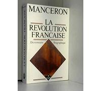 La Révolution française - Dictionnaire biographique
