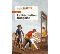 La révolution française - Pierre Gaxotte - Tallandier - Poche - Etude