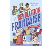 La Révolution française, vue par trois ados - 100 % Vrai - Christine Saba - Poulpe Fictions - broché - Roman junior