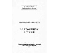 La révolution invisible - Association pour l'étude de l'histoire de la Séc.Soc