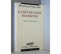 La Révolution iranienne : Vérité et mensonges