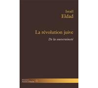 La révolution juive De la souveraineté - Israël Eldad - Hermann - broché - Essai