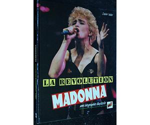 La revolution madonna / une biographie illustrée