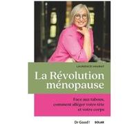Laurence Haurat – La révolution ménopause – Face aux tabous – Broché