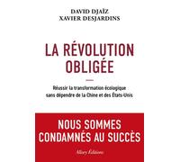 La Révolution obligée - David Djaiz - Allary Eds - broché - Essai
