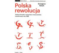 La révolution polonaise - Grzegorz Konat (Buch auf Polnisch)