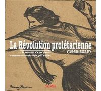 La Révolution prolétarienne Stéphane Julien (Editeur général), Christian Mahieux (Editeur général), Stéphane Julien (Auteur)