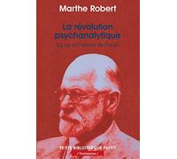 La Révolution psychanalytique Marthe Robert (Auteur), Gérard Mendel (Collection dirigée par)