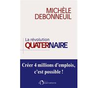 La révolution quaternaire