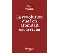 La révolution que l'on attendait est arrivée - Jean Viard - L'aube Eds De - Poche - Essai
