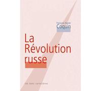 La révolution russe - François-Xavier Coquin - Les Bons Caracteres - broché - Essai