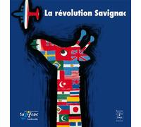 La révolution Savignac - H. Decaen - Cahiers Du Temps Eds - broché - Catalogue d'exposition