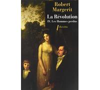 La Révolution T4 Les hommes perdus