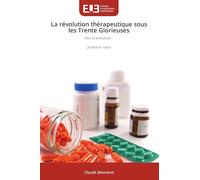 La révolution thérapeutique sous les Trente Glorieuses