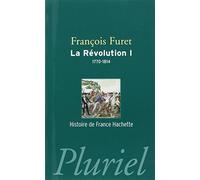 La Révolution Tome 1: 1770-1814