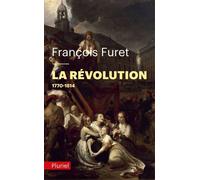 La Révolution Tome 1 1770-1814 - François Furet - Hachette Pluriel Reference - broché - Essai