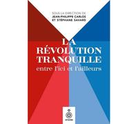 La Révolution Tranquille Entre L'ici Et L'ailleurs