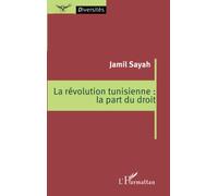 La révolution tunisienne : la part du droit
