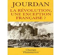 La Révolution, une exception française ?