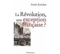 La Révolution, une exception française ?