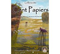 La Revue Des Cent Papiers:Hs Nâ°1