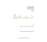 La Revue des lettres modernes Chateaubriand et l'actualité 2025 - Fabienne Bercegol - Classiques Garnier - broché - Revue