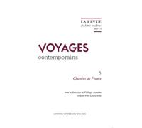 La Revue des lettres modernes Chemins de France 2023 - Philippe Antoine - Classiques Garnier - broché - Revue
