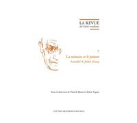 La Revue des lettres modernes La mémoire et le présent. Actualité de Julien Gracq - Sylvie Vignes - Classiques Garnier - broché - Revue