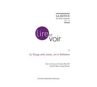 La Revue des lettres modernes: Le Voyage entre science, art et littérature (2022) (2022 - 10)
