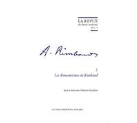 La Revue des lettres modernes Les Romantismes de Rimbaud 2024 - Adrien Cavallaro - Classiques Garnier - broché - Revue