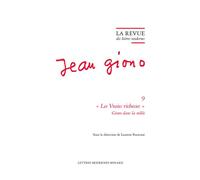 La Revue des lettres modernes « Les Vraies richesses » Giono dans la mêlée - Laurent Fourcaut - Classiques Garnier - broché - Revue