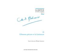 André Malraux - L'homme Précaire Et La Littérature