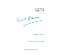 La Revue des lettres modernes Malraux et l'art - Walter G. Langlois - Classiques Garnier - broché - Revue